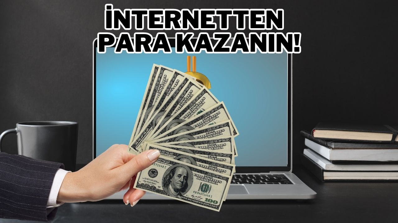İnternetten Para Kazanma Yolları