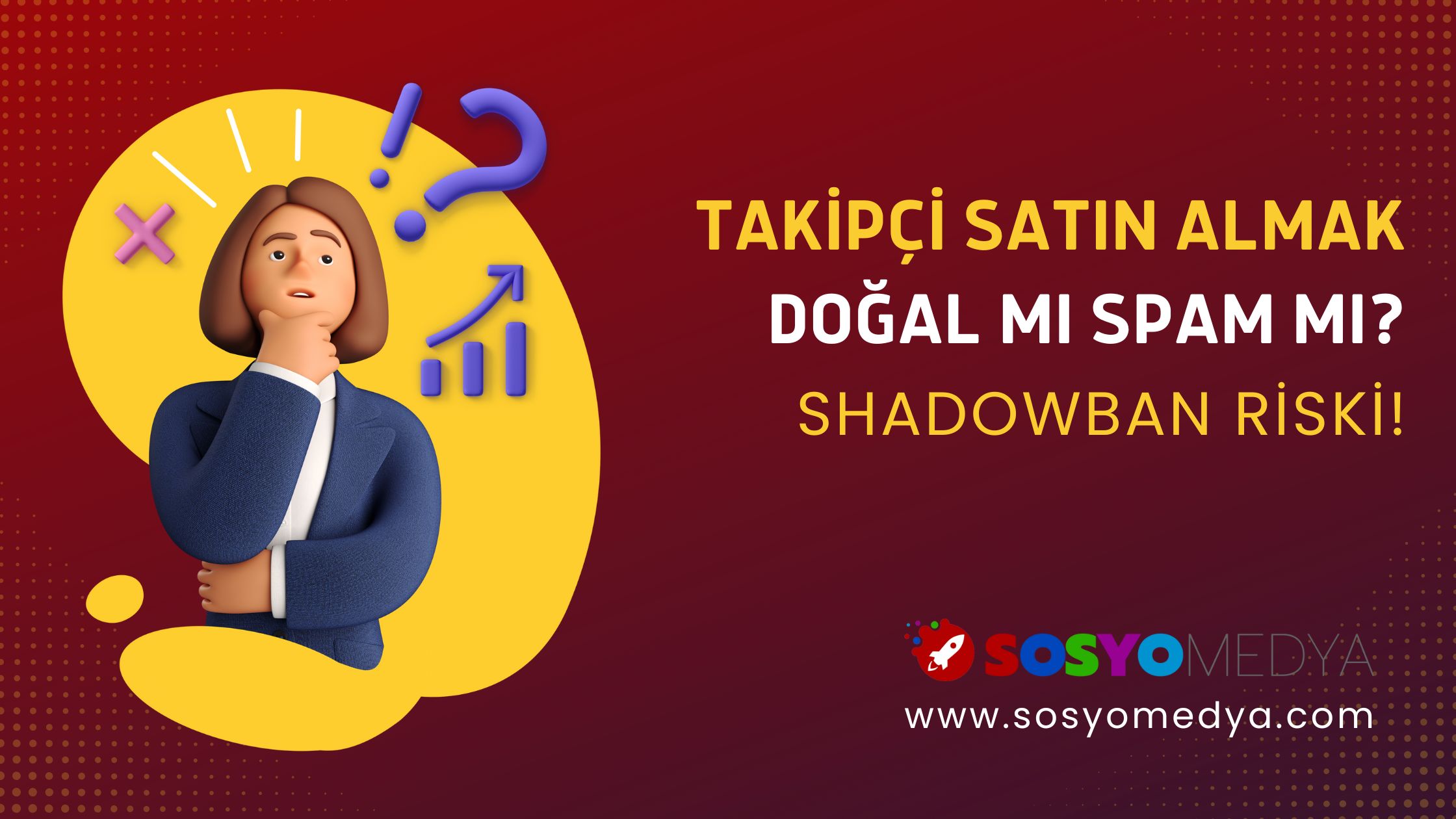 Takipçi Satın Almanın Shadowban Riski!